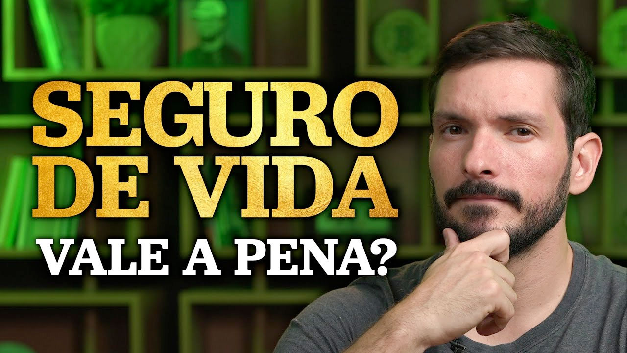 Seguro de Vida: Vale a Pena? Quem Precisa? Te Explico Tudo!