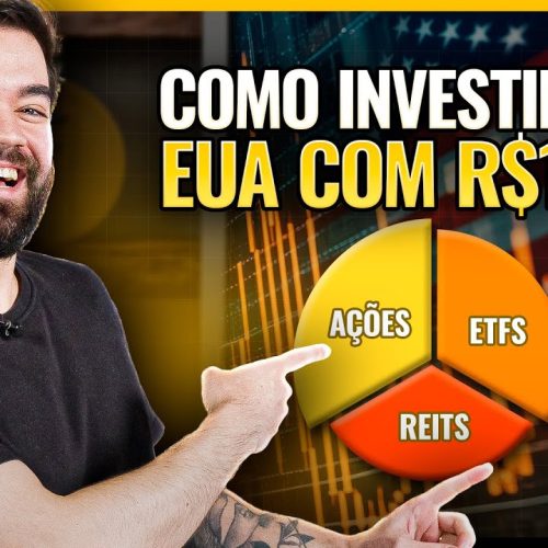 Como Montar uma Carteira nos EUA com R$1.000 – Ações, ETFs, REITs, Renda Fixa