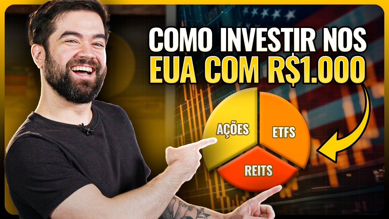 Como Montar uma Carteira nos EUA com R$1.000 – Ações, ETFs, REITs, Renda Fixa